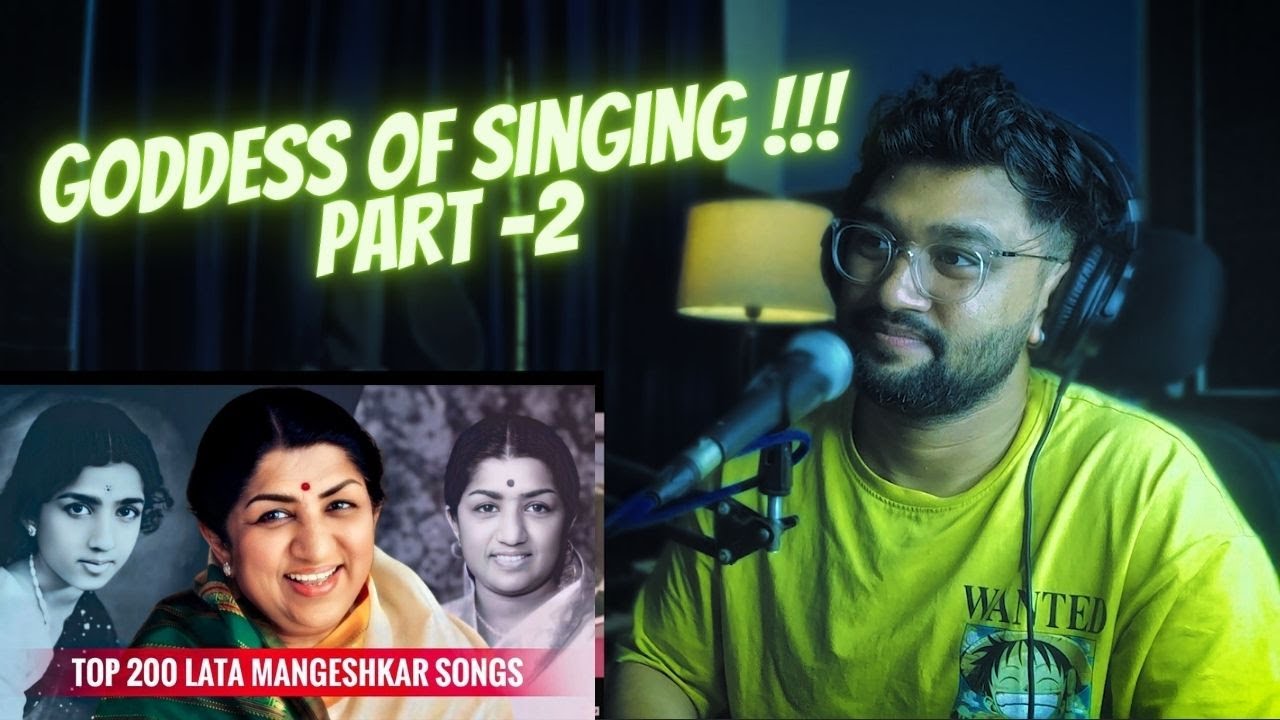 Lata Mangeshkar top 200 songs (Part - 2) || SINGER REACTION VIDEO !!!