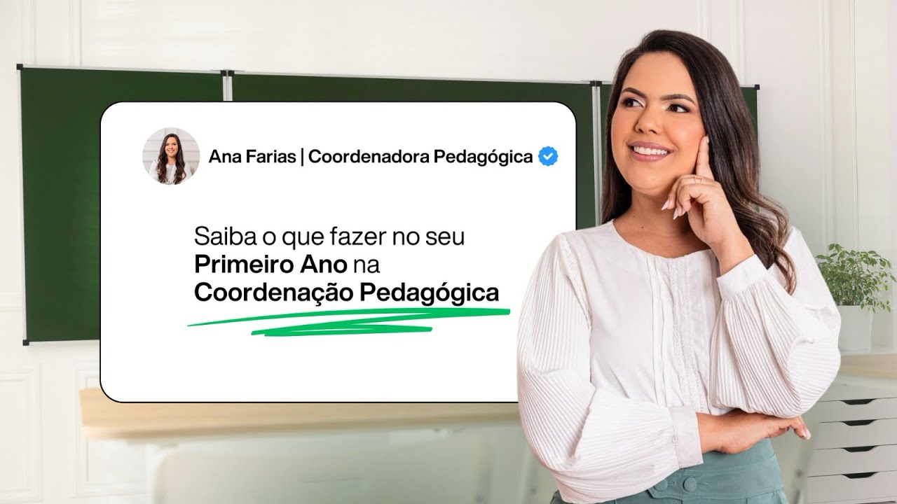 Saiba o que fazer no seu Primeiro Ano na Coordenação Pedagógica 