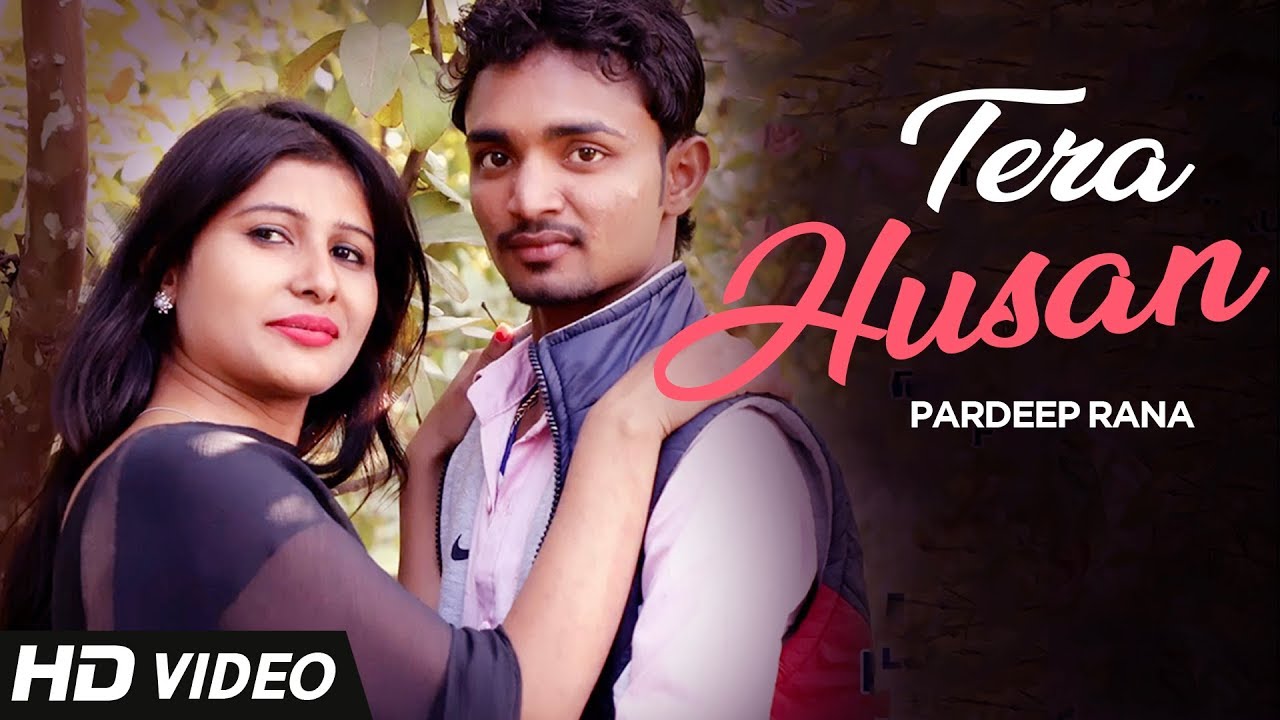 Tera Husan (Full Song) | Pardeep Rana | New Haryanvi Song 2018 | haryanvi songs haryanavi