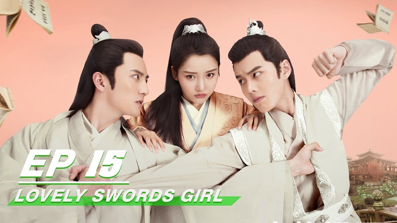 【FULL】Lovely Swords Girl EP15 | 恋恋江湖 | Jiang Zhen Yu 姜贞羽，Yang Shi Ze 杨仕泽，Yu He 何与 | iQiyi