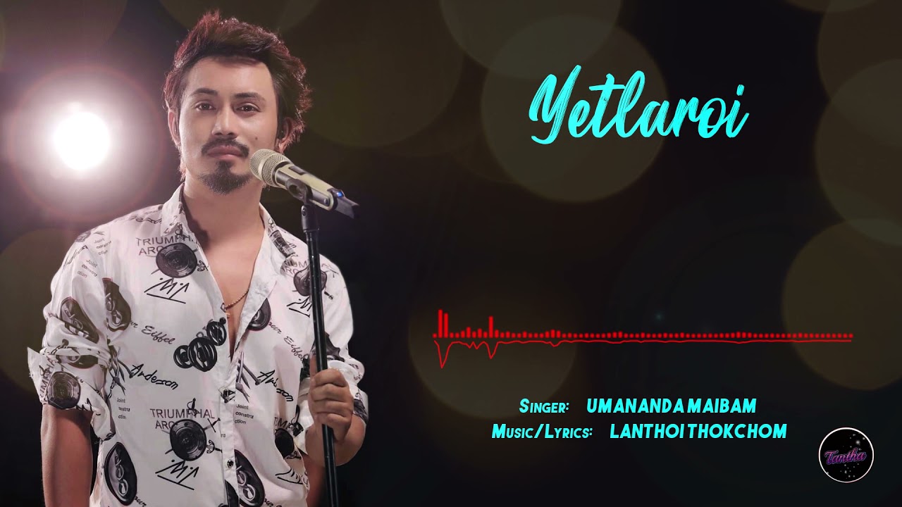 (zencas.app) YETLAROI | UMANANDA MAIBAM | Official Music Audio