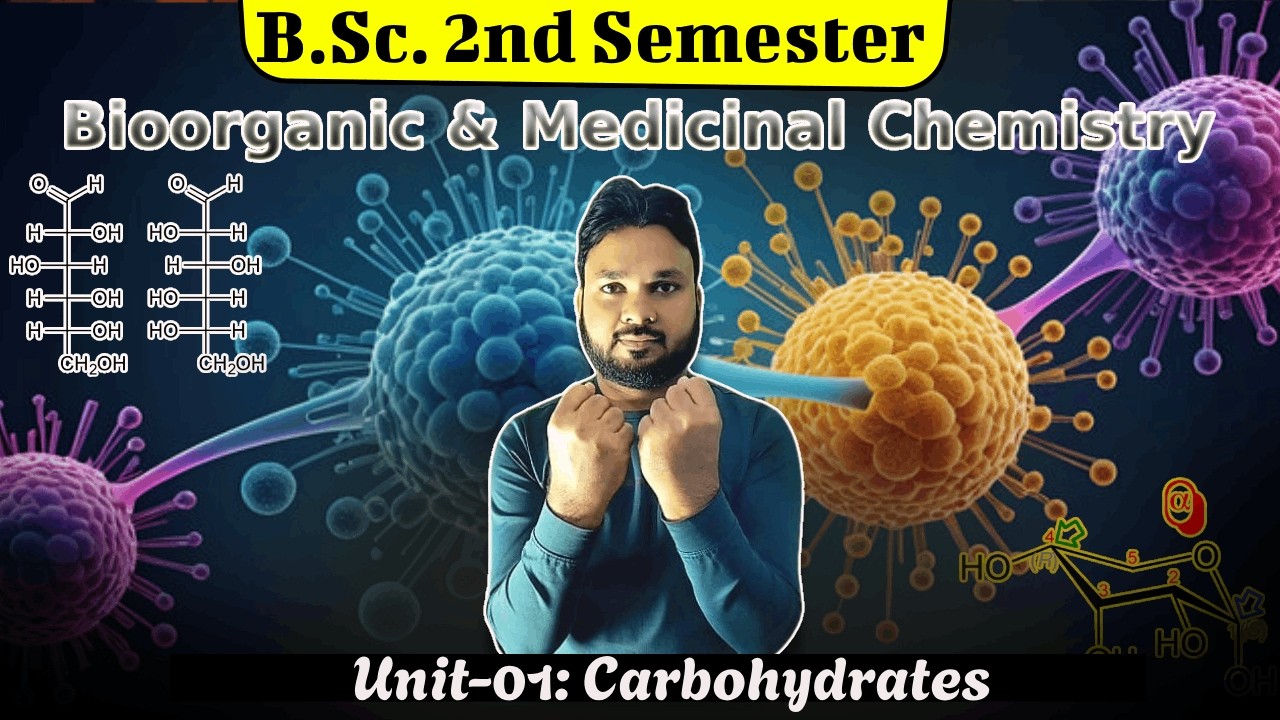 #1 Chemistry of Carbohydrates _ Classification of Carbohydrates _ BSc 2nd Semester #StudyXpert