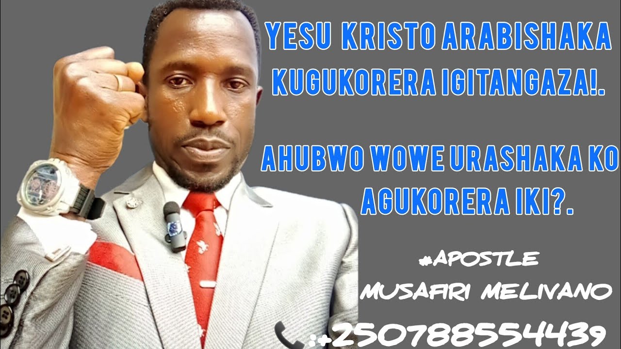 URASHAKA KO KRISTO AGUKORERA IKI?. _By MUSAFIRI Melivano(📞+250788554439).