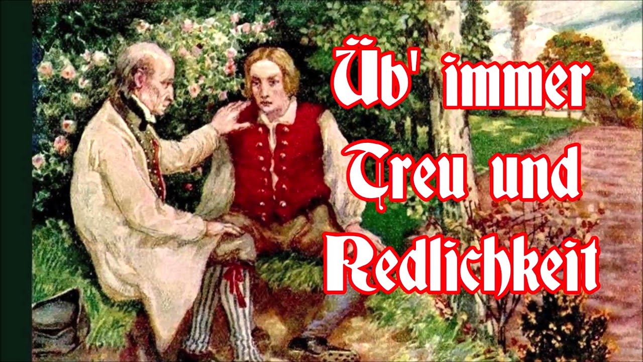 &Uuml;b' immer Treu und Redlichkeit - Volkslied/German Folk Song + English translation