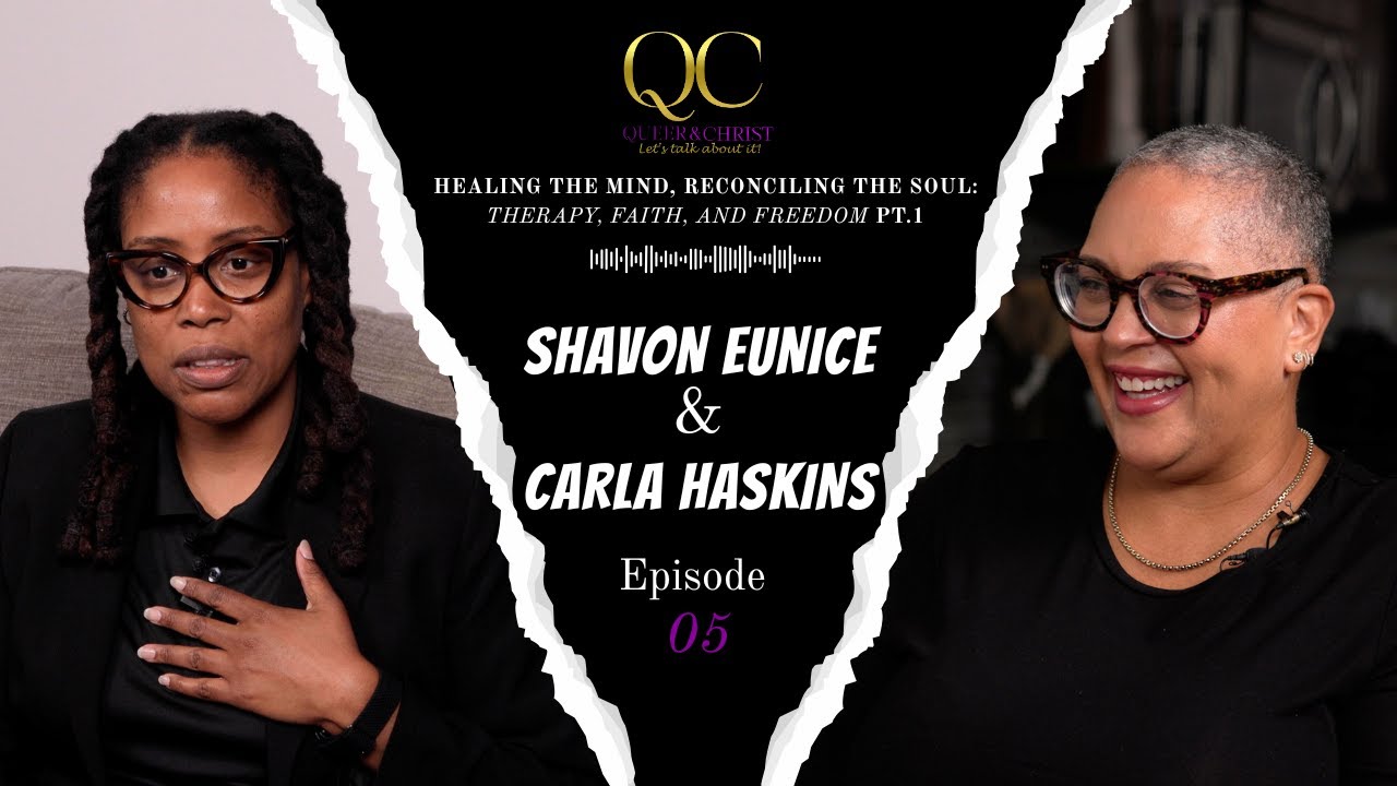 Healing the Mind, Reconciling the Soul: Therapy, Faith, and Freedom Episode 5 (Part 1)