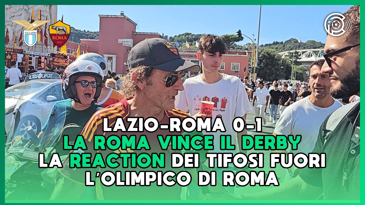 LA ROMA VINCE IL DERBY! LA REACTION DEI TIFOSI DELLA ROMA DALL'OLIMPICO: "LAZIO IN SERIE B"