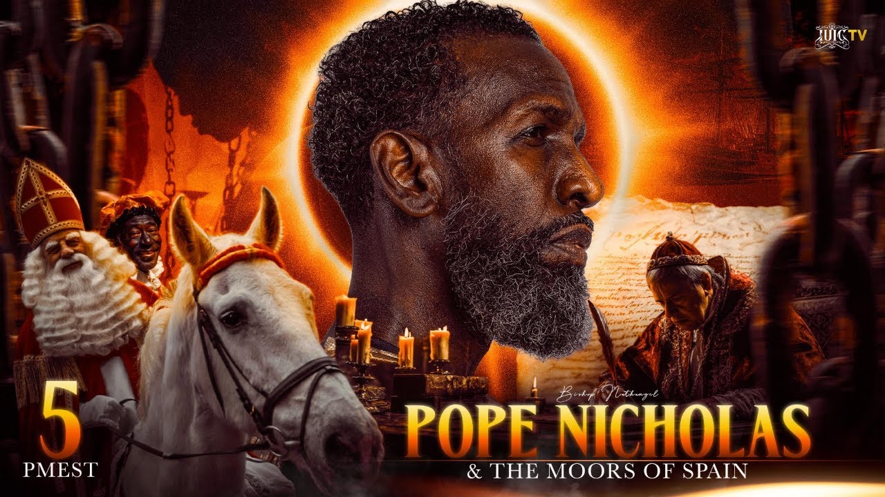 POPE NICHOLAS & THE MOORS OF SPAIN