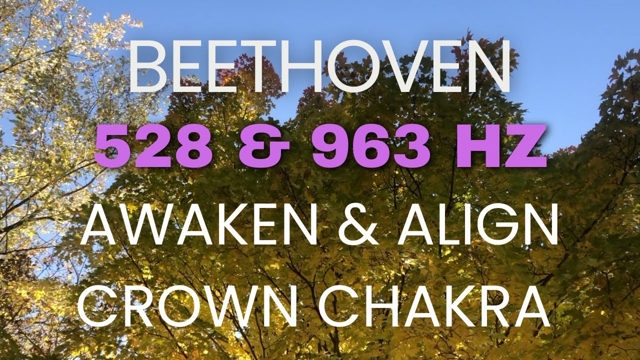 528 & 963Hz Beethoven Moonlight Sonata Op27 | Classical Music & Solfeggio Frequencies | Energy Boost