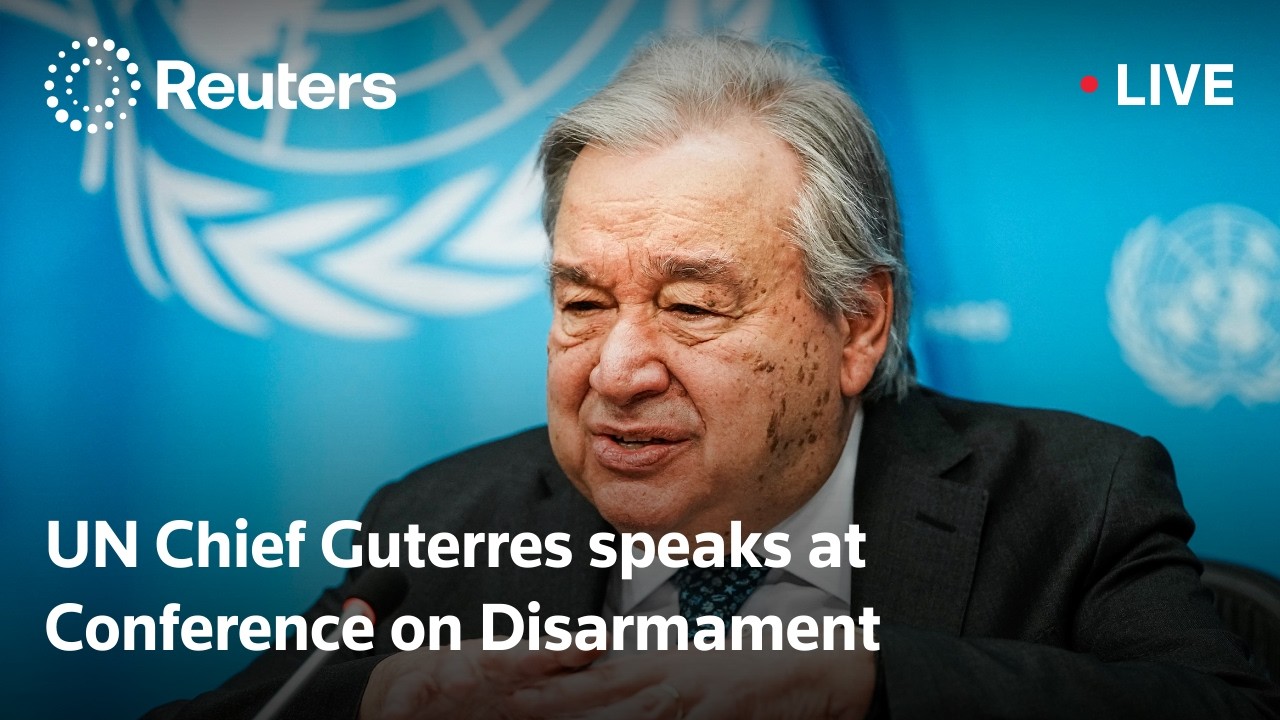 LIVE: UN Chief Guterres speaks at Conference on Disarmament