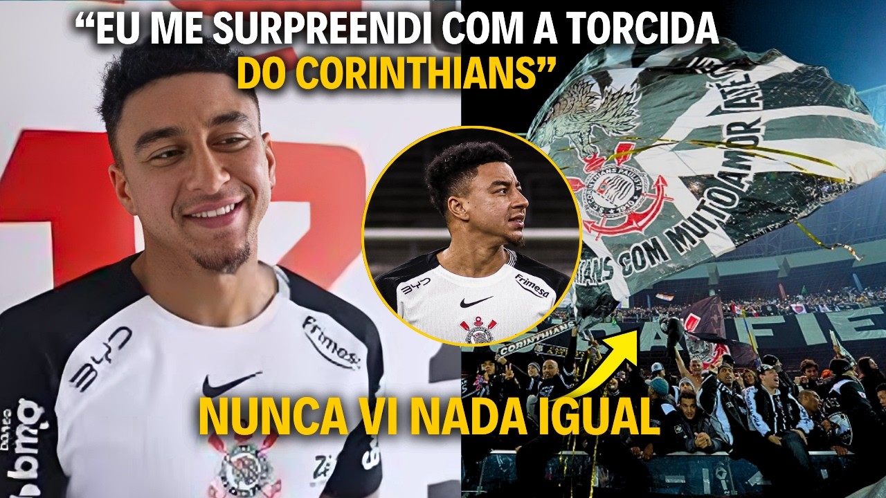 Inglês Jesse Lingard Não Acreditou no Que Viu da Torcida do Corinthians após ser Anunciado