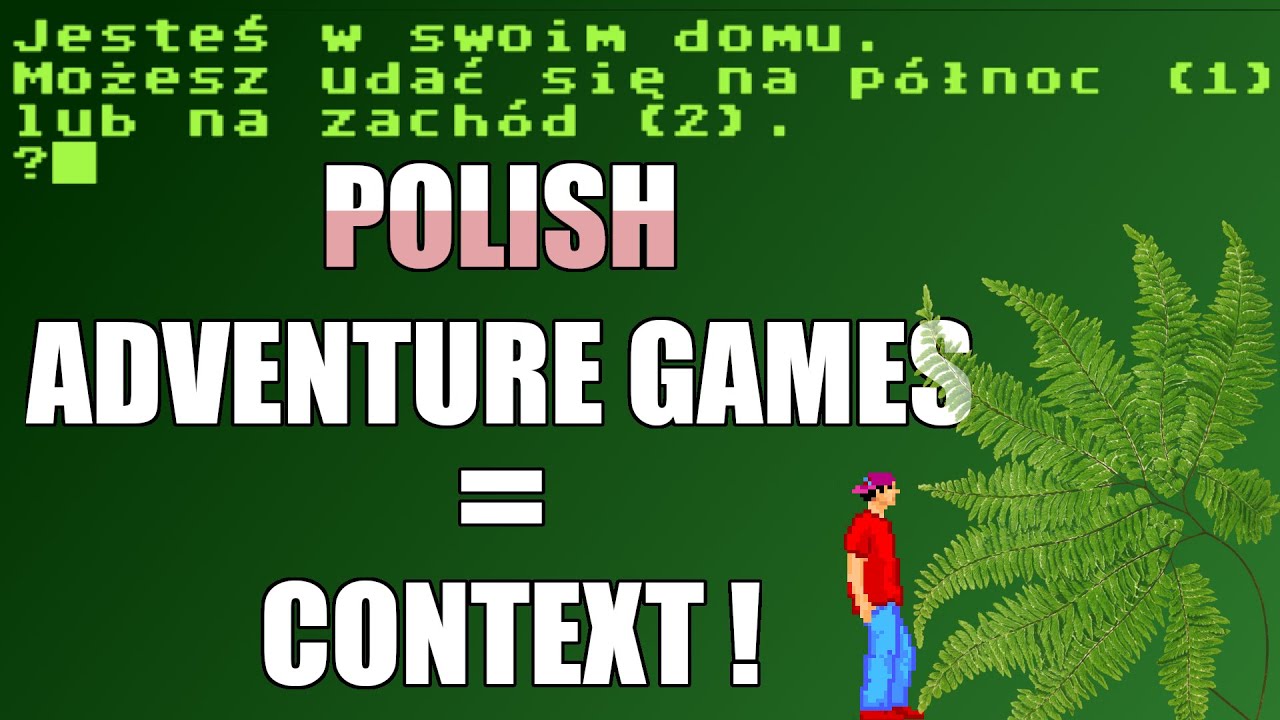 Learn Polish vocabulary in context with adventure games