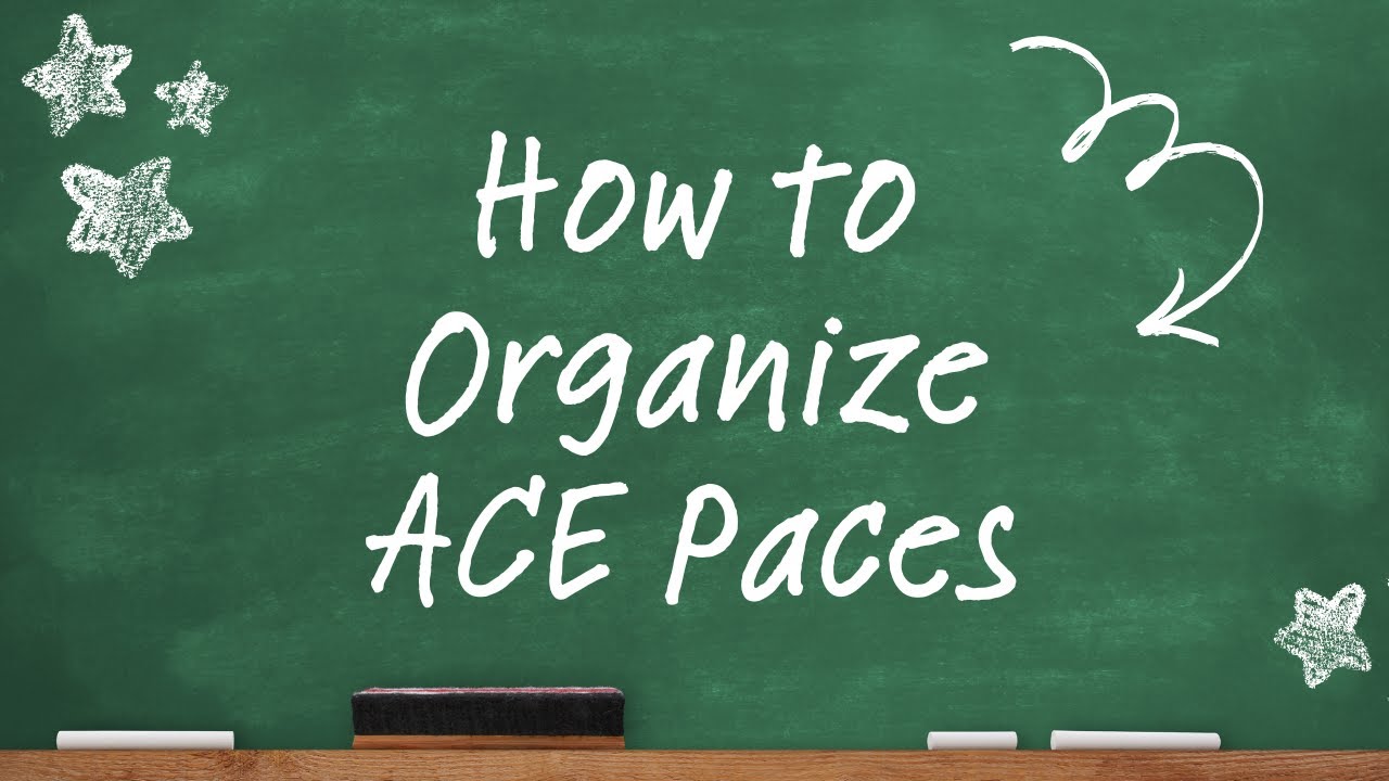 How to Organize ACE Paces