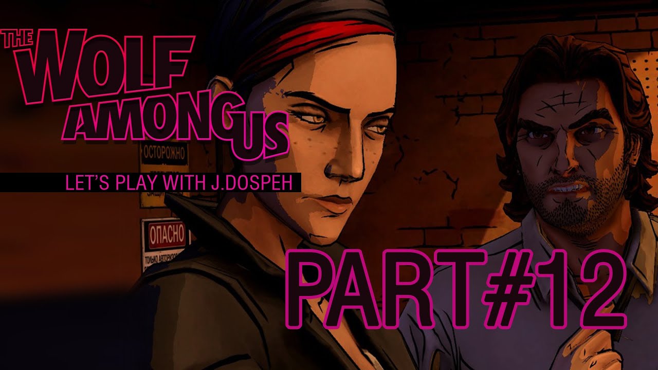 The Wolf Among Us - let's play - part#12: Финал