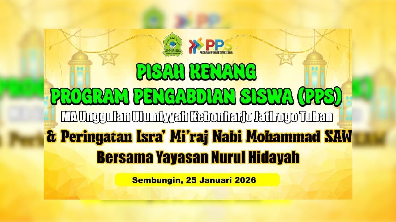 PENUTUPAN PPS MAU ULUMIYAH & PERINGATAN ISRA' MI'RAJ NABI MUHAMMAD SAW BERSAMA YAYASAN NURUL HIDAYAH