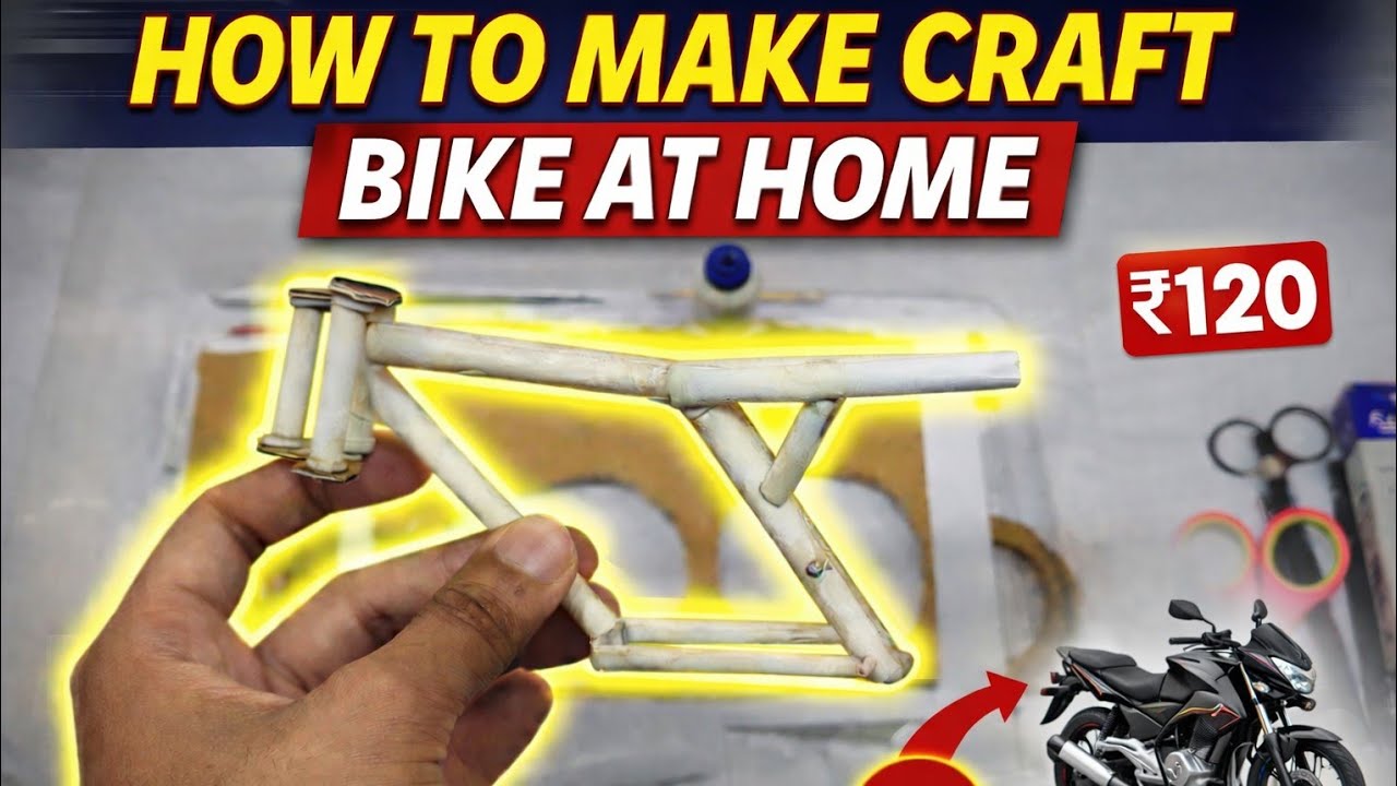How To Make DIY CRAFT BIKE 🏍 At Home | In just ₹120 | Complete Detail.