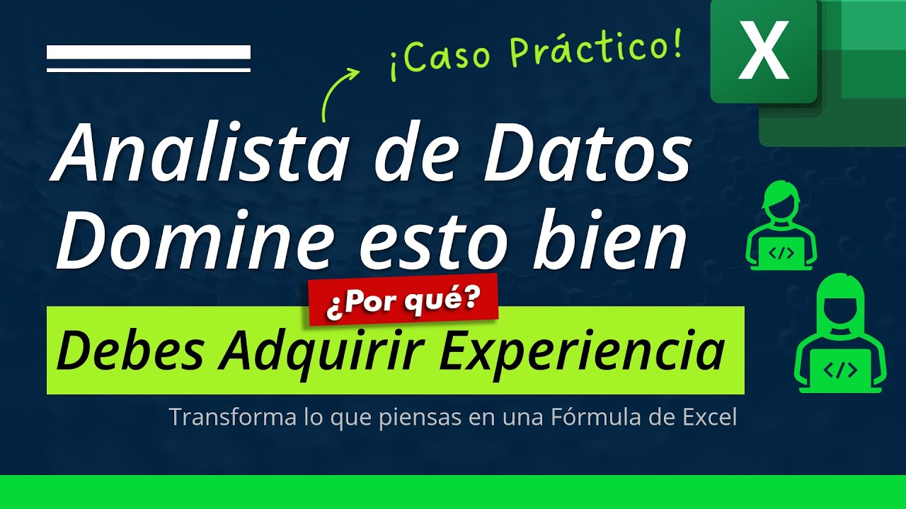 🟢 Un Excelente Analista de Datos con Excel debe Saber y Dominar Esto