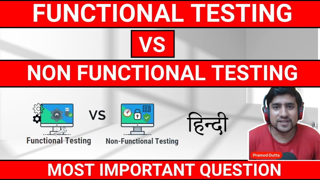Functional vs Non Functional Testing Desi Bhasha Mein | Software testing tutorial in Hindi