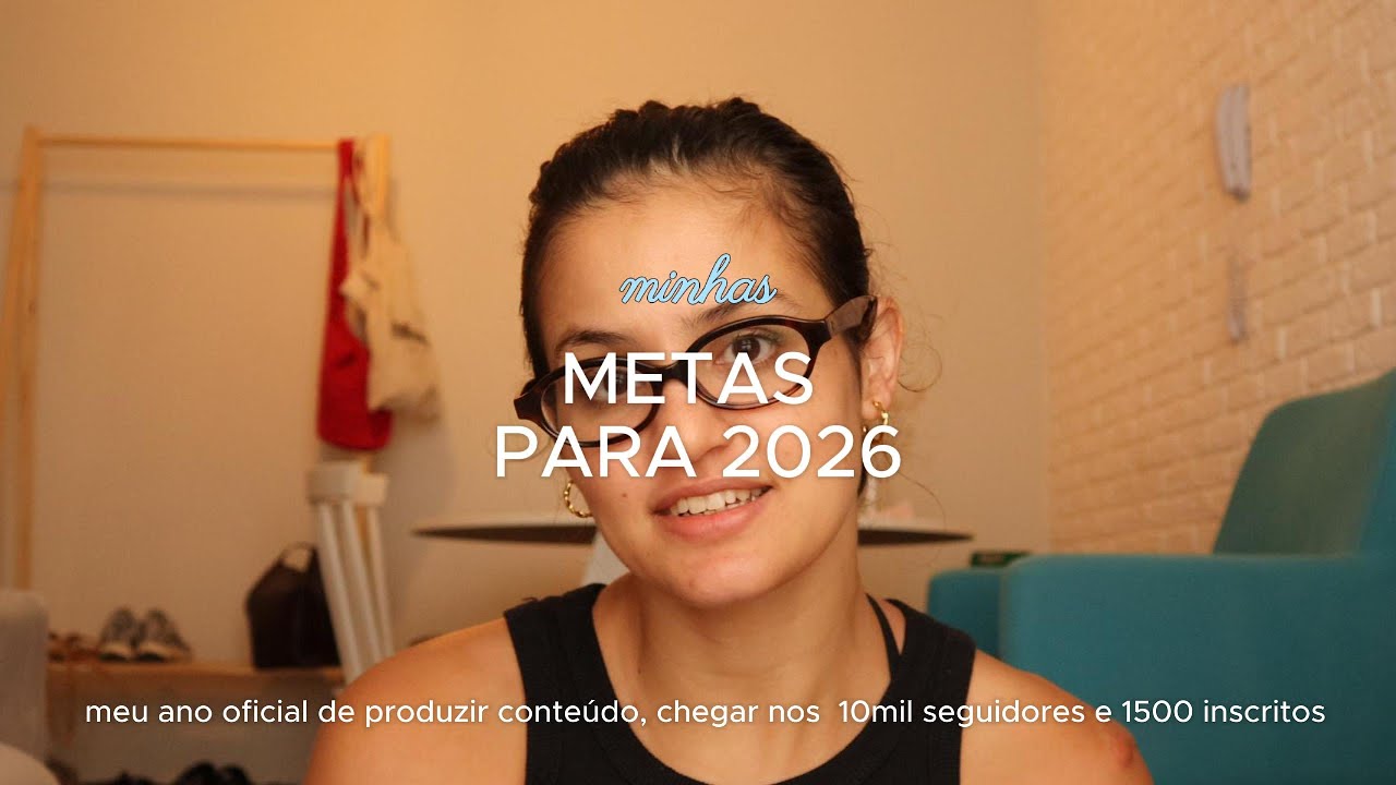 MINHAS METAS PARA 2026 | oficialmente blogueira?