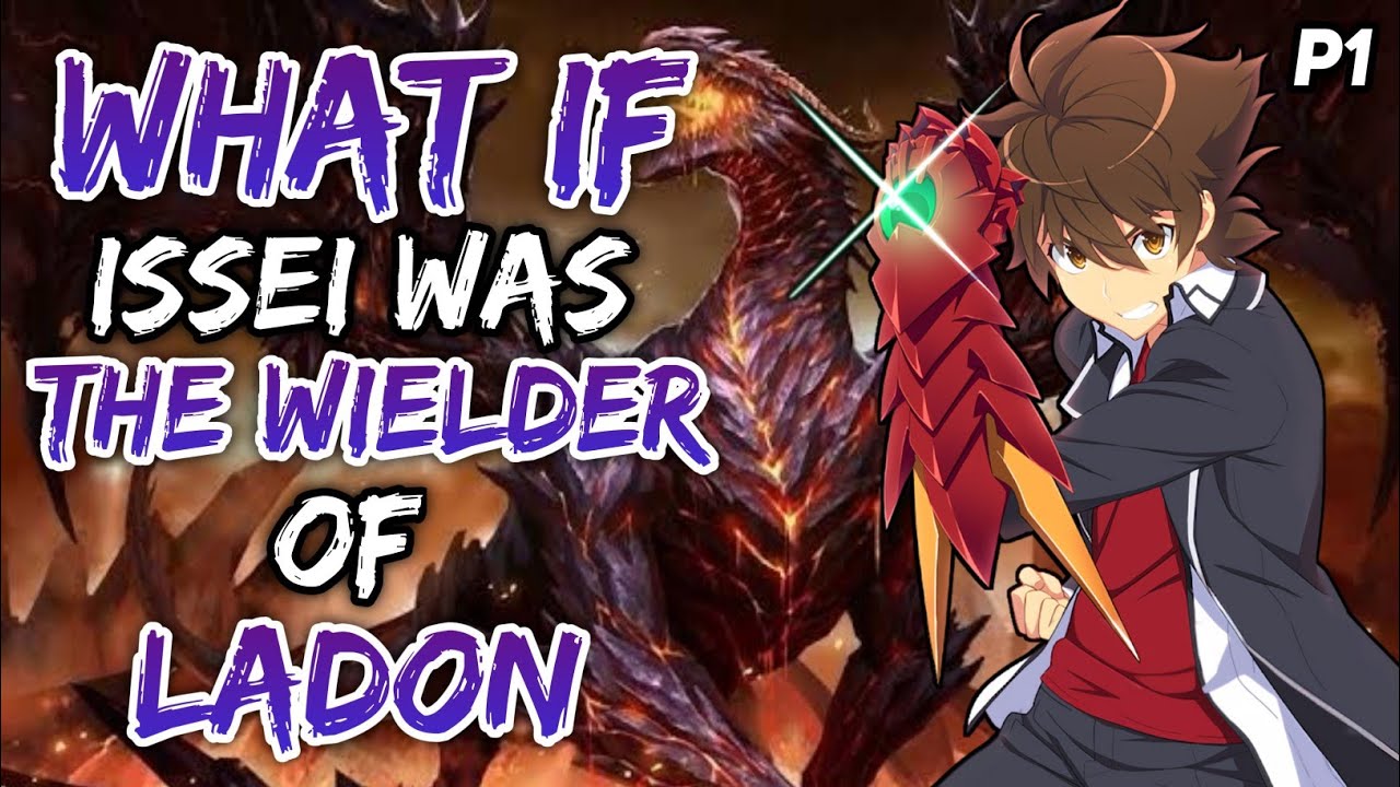 What if Issei was the wielder of Ladon? ||Part 1||