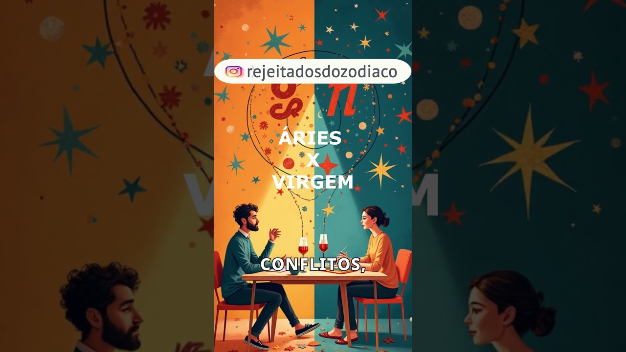 &Aacute;RIES E VIRGEM COMBINAM ? #signos #astrologia #horoscopo #rejeitadosdozodiaco