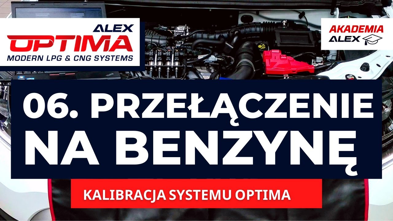 06. Optima: Przełączenie na benzynę | Autogas ALEX