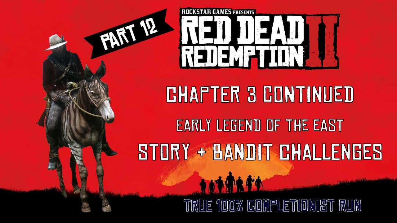 Chapter 3 continued  - Story Time & Bandit Challenges LOE !! #rdr2 #reddeadredemtion2 #story #pc