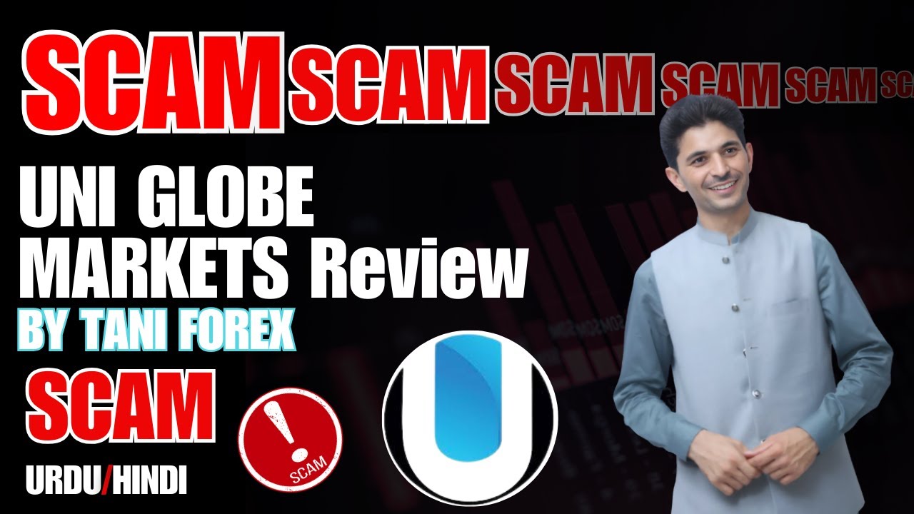 Uniglobe Markets Broker Review 2025 | World biggest Trading Scam broker by Tani Forex in Urdu Hindi