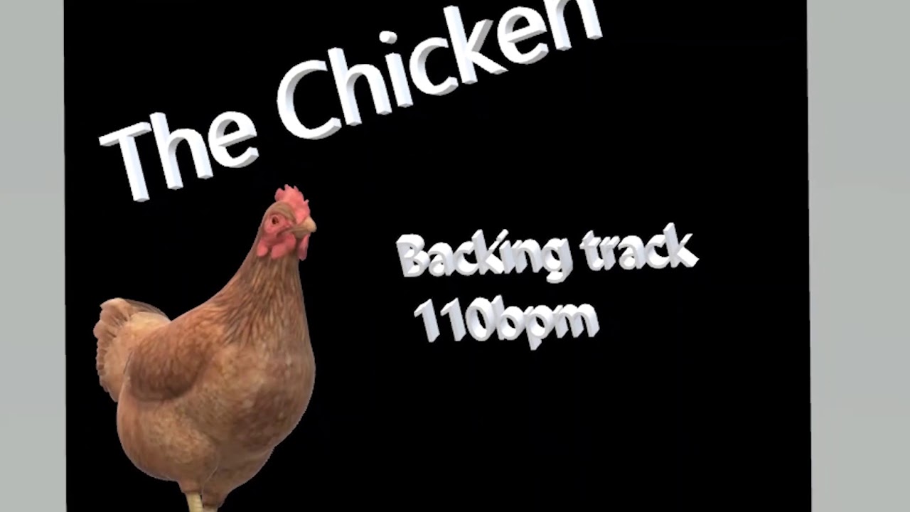 The Chicken (Funk Fusion Backing) 110 bpm