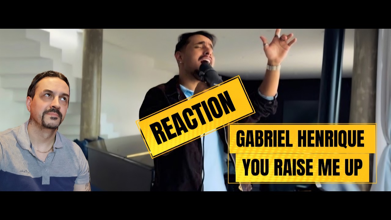 You Raise Me Up - Gabriel Henrique REACTION