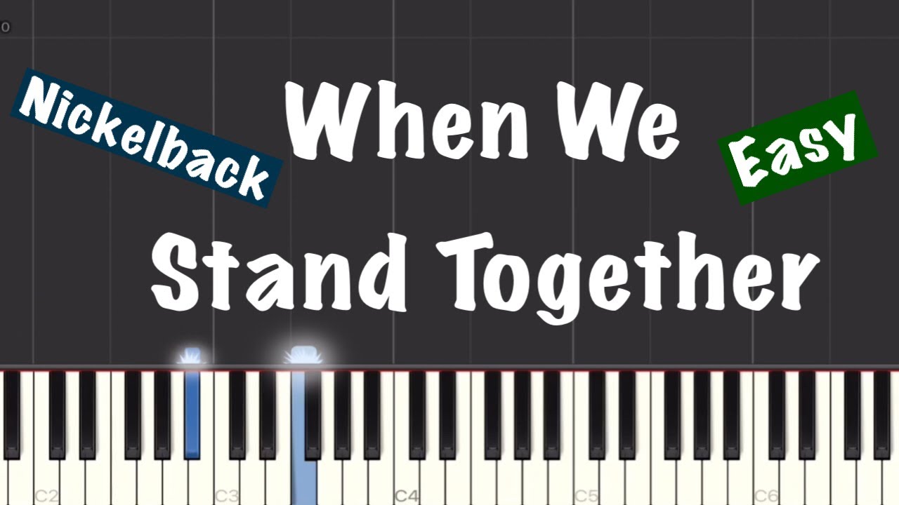 Nickelback - When We Stand Together Piano Tutorial | Easy