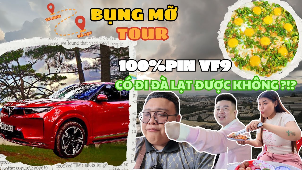 100% pin VF9 có đi Đà Lạt được ???