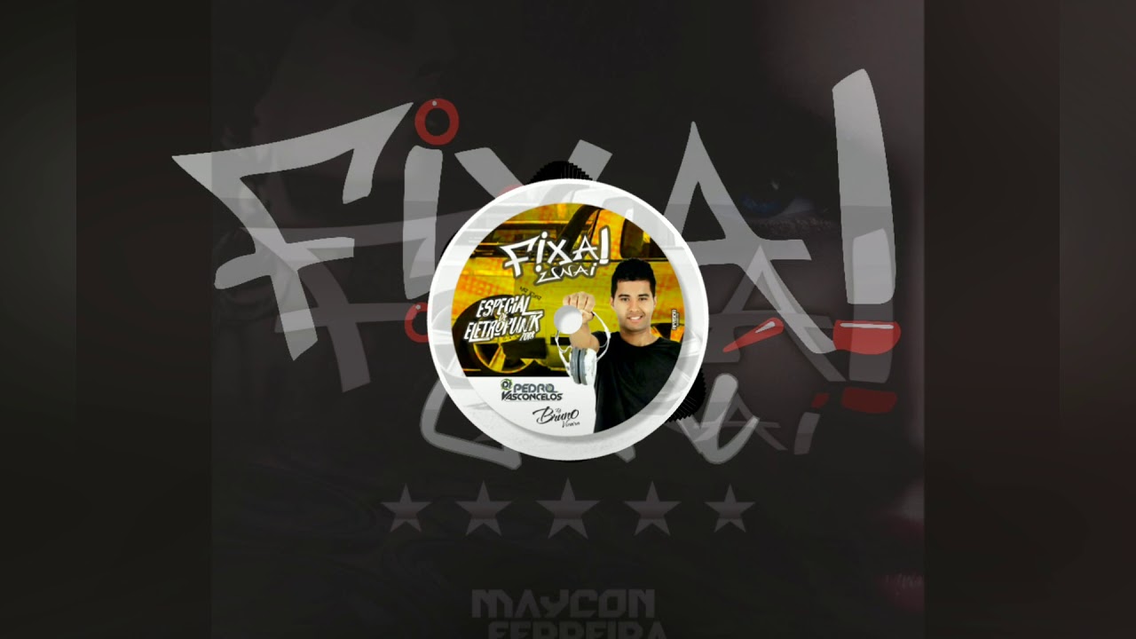 Cd Fixa Una&iacute; - eletro Funk Faixa 01
