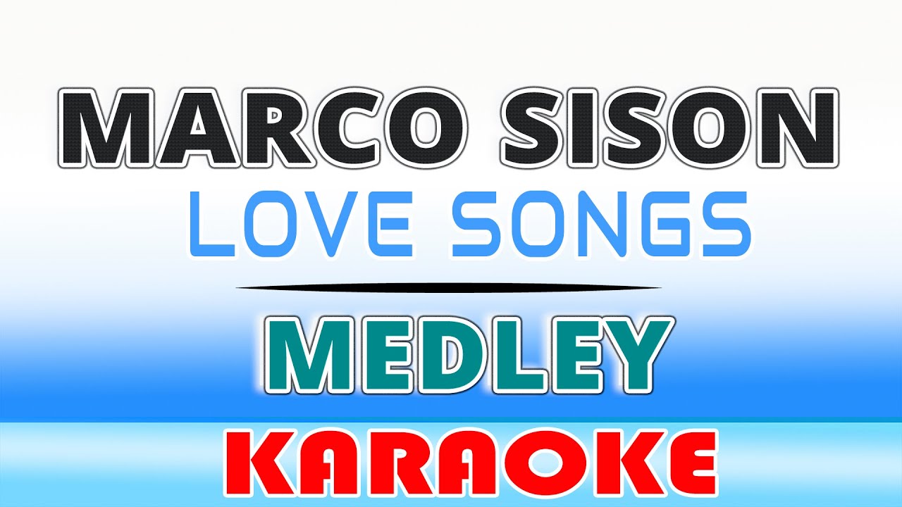 Marco Sison MEDLEY (KARAOKE)