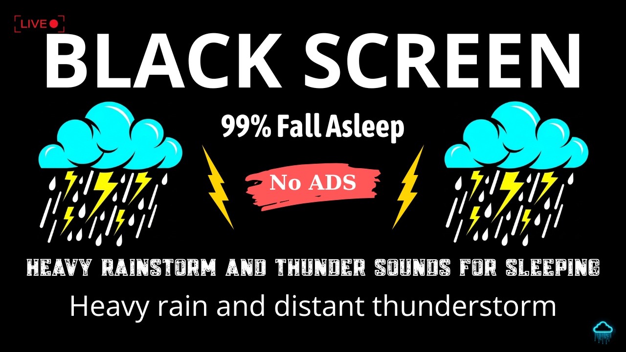 🔴 Heavy Rain and Thunder Sounds for Sleeping - Black Screen | Deep Thunderstorm for Sleep Aid, Live
