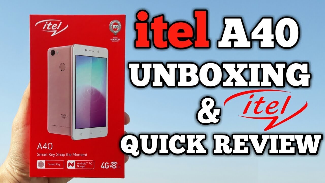 Itel A40 Unboxing & Quick Review