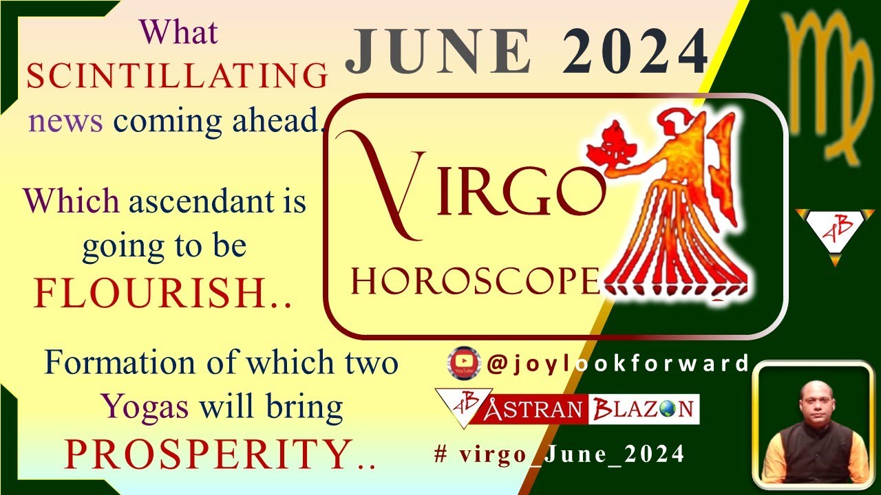 Virgo June horoscope 2024 Success || Virgo zodiac sign Love Life #virgohoroscope #virgo #virgojune