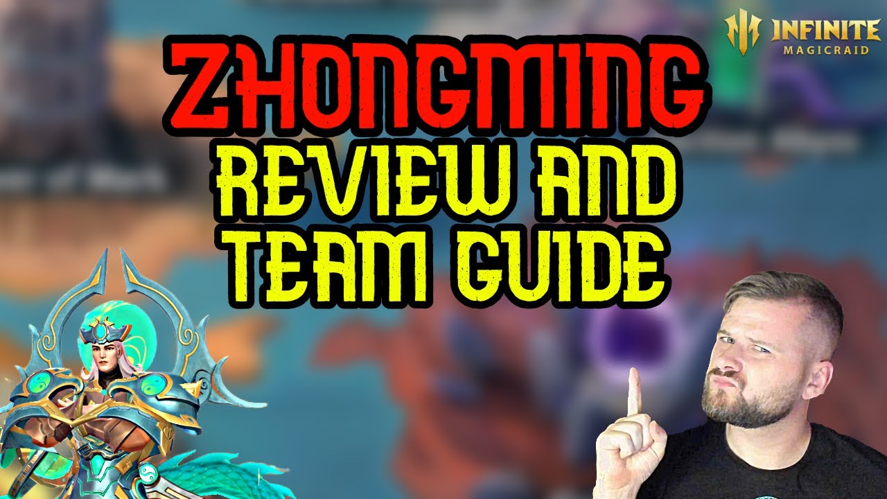 Zhongming Review And Team Guide! Is This The Best Way - Infinite Magicraid