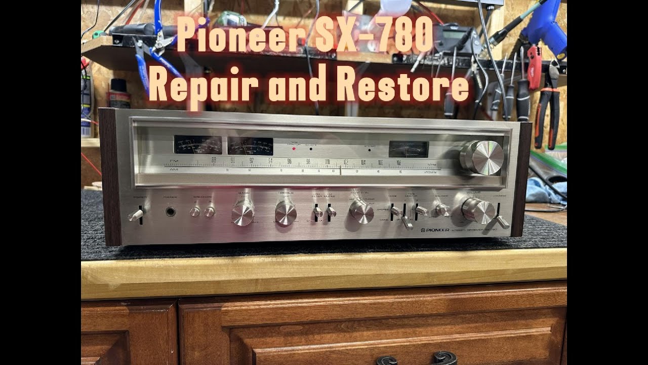 How to Repair and Restore a Vintage Pioneer SX-780 Receiver | Complete Vintage Audio Repair Guide