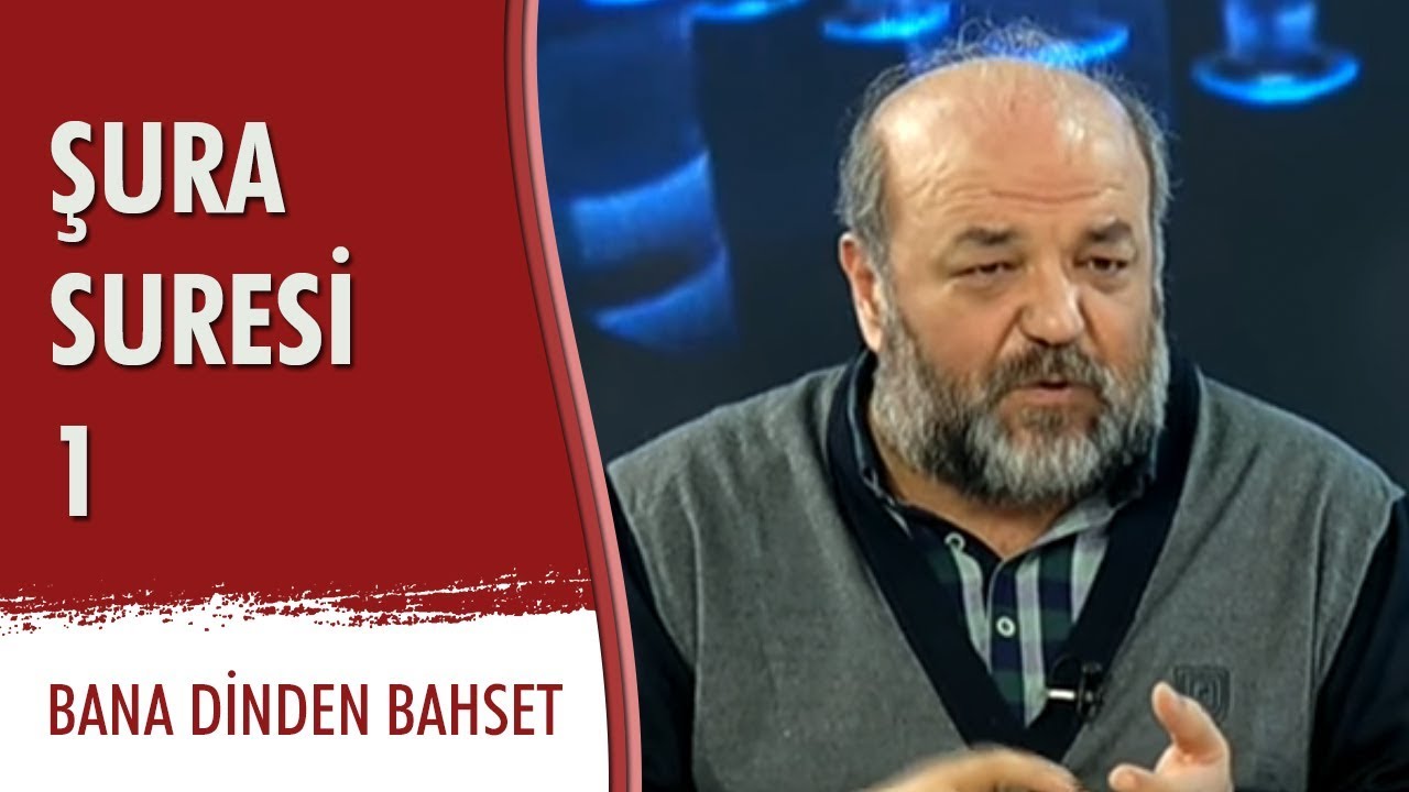 ŞURA SURESİ 1 - İhsan Eliaçık - Bana Dinden Bahset (06.02.2015)