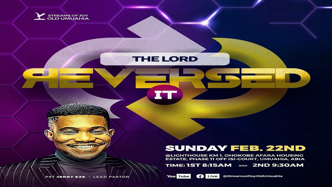 THE LORD REVERSED IT || SUNDAY SERVICE || 22ND FEBRUARY 2026