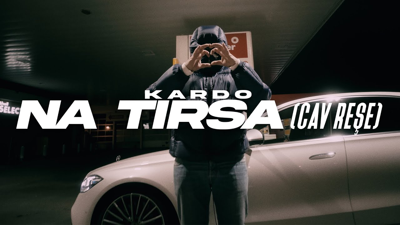 KARDO - NA TIRSA (CAV REŞE) [OFFICIAL VIDEO]