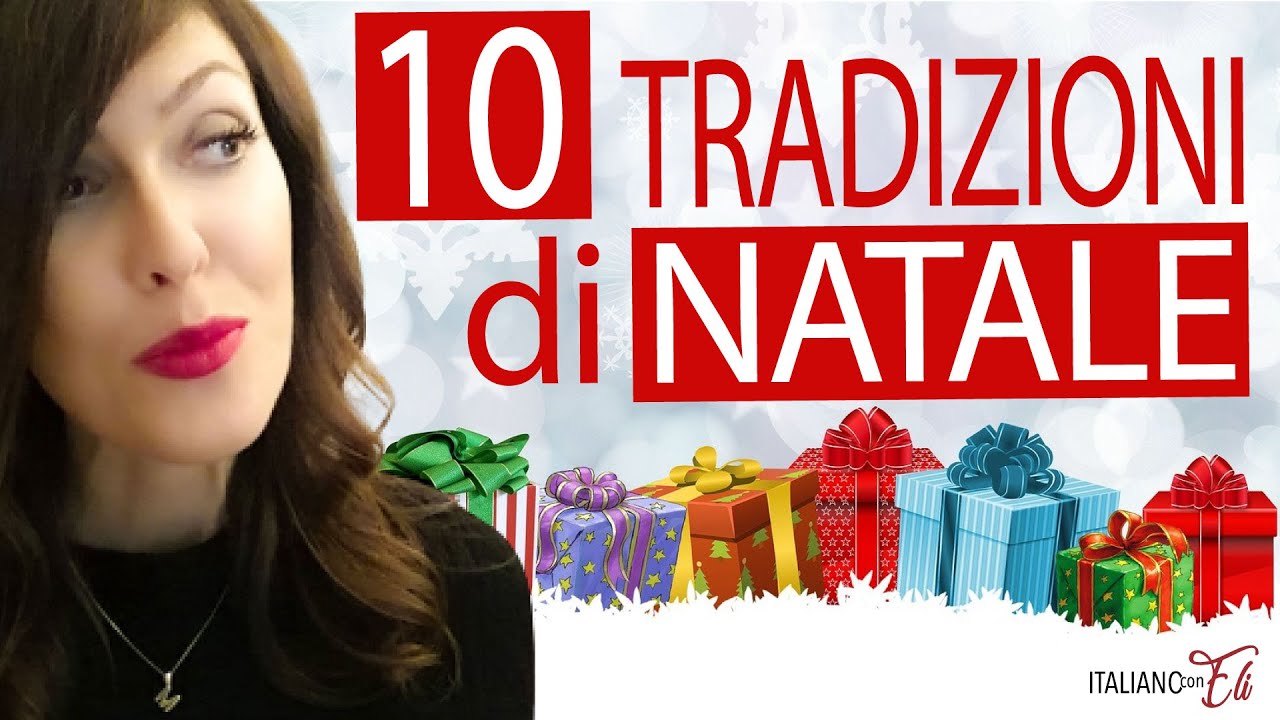 10 Italian CHRISTMAS TRADITIONS 🎄 -  NATALE in Italia TRADIZIONI