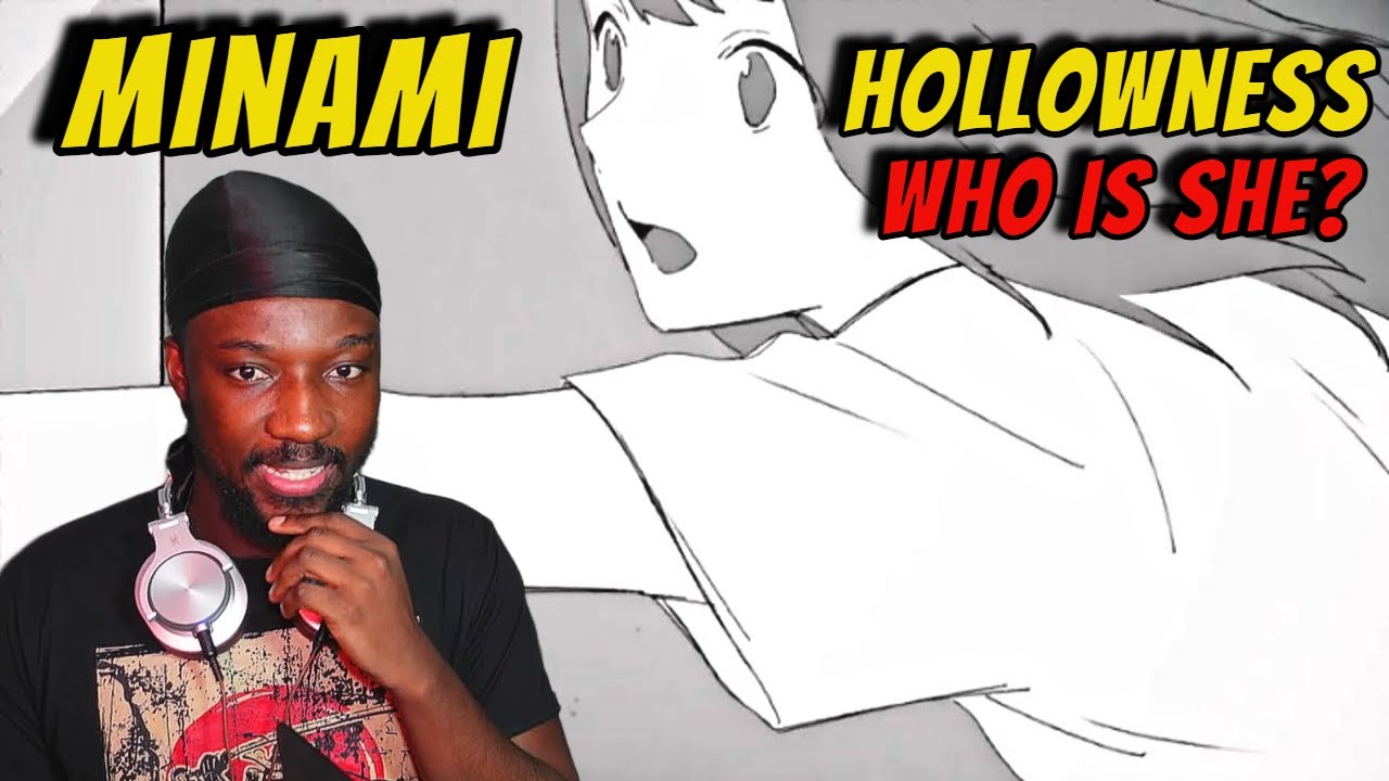 First Time Hearing Minami - Hollowness