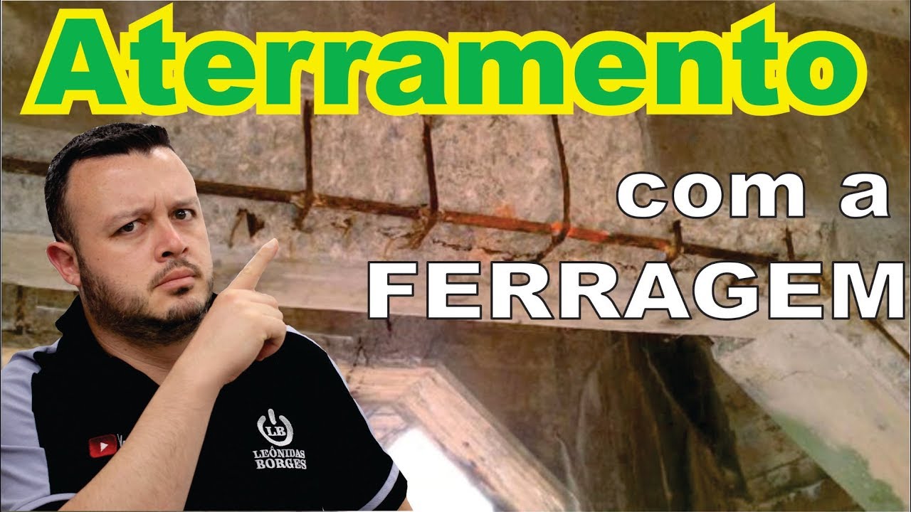 Pode Usar a FERRAGEM como ATERRAMENTO? A Ferragem do Edifício pode ser Usada como Terra?