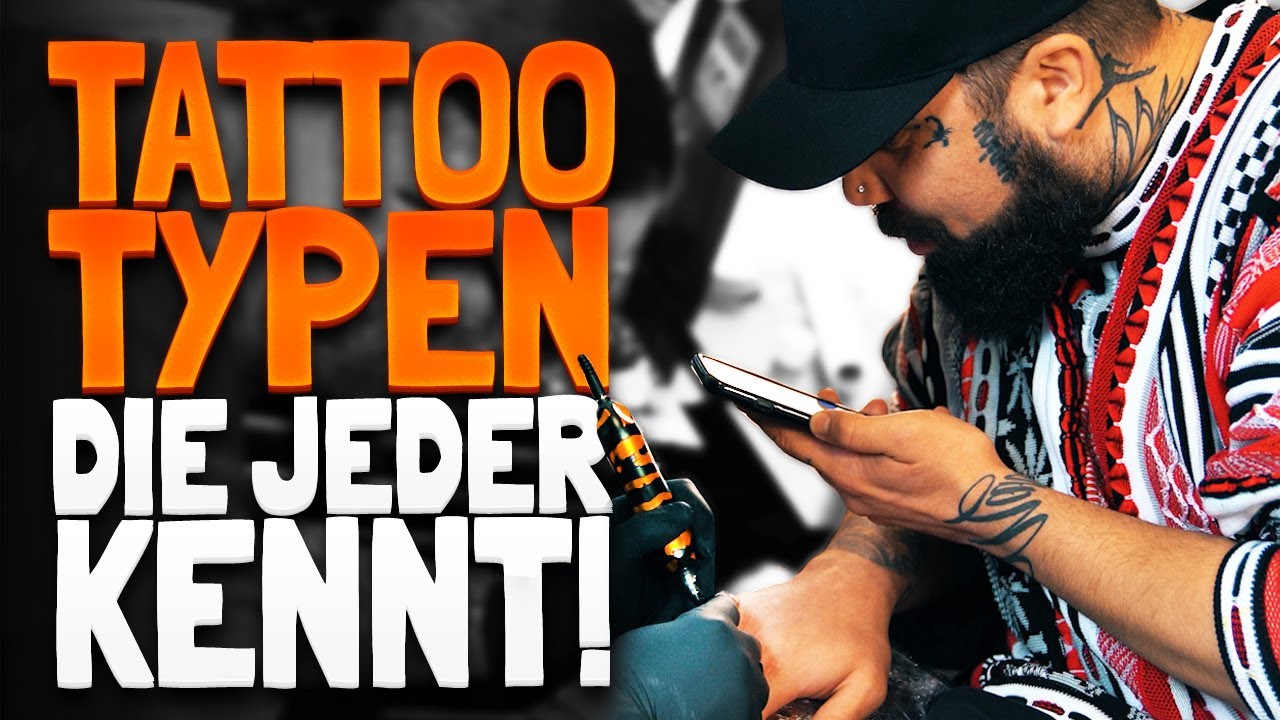 TATTOOTYPEN, DIE JEDER KENNT