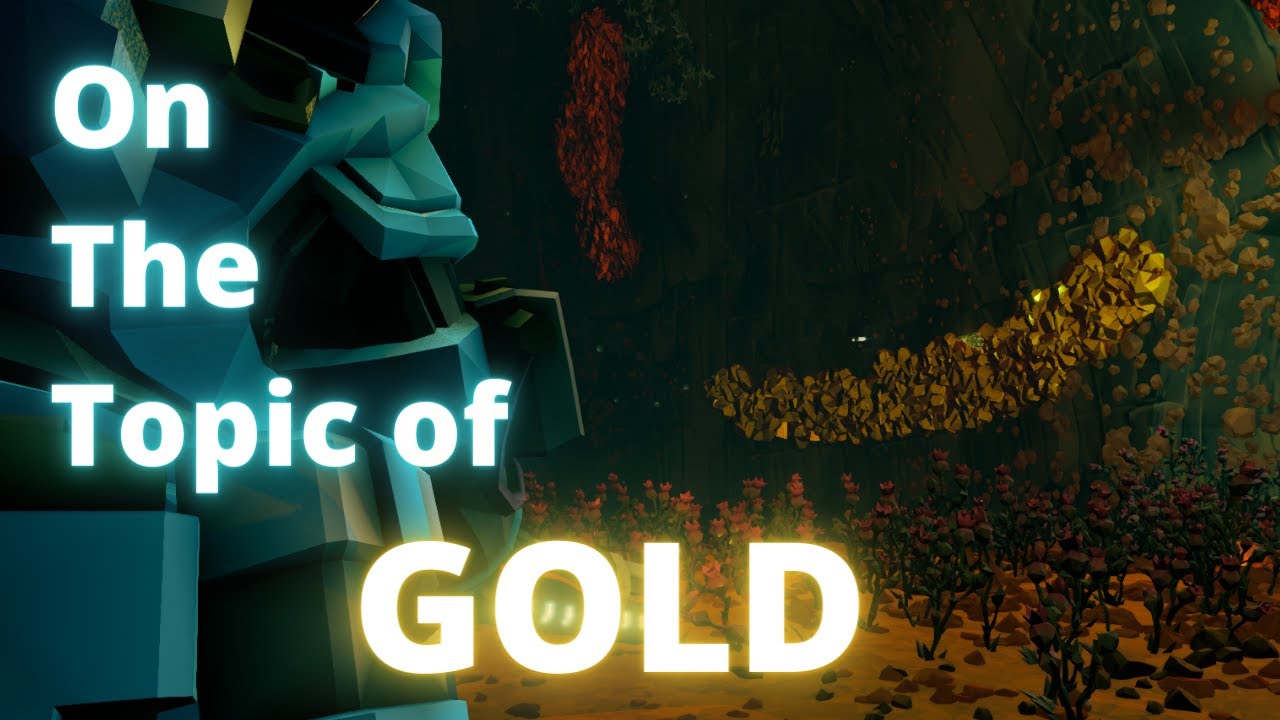 ON THE TOPIC OF GOLD | DEEP ROCK GALACTIC