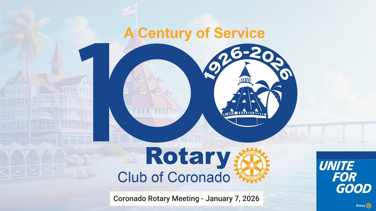 Coronado Rotary Meeting - January 7, 2026