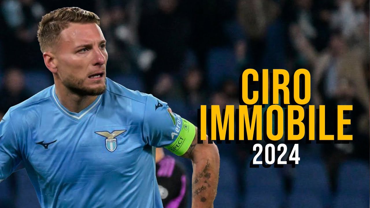 Ciro Immobile - Skills & Highlight - 2024