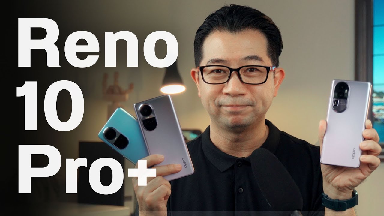รุ่นไหนดี รุ่นไหนเด่น รีวิว Reno10 , Reno10 Pro , Reno 10 Pro+