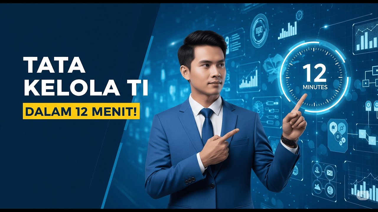 Memahami Tata Kelola TI Berbasis COBIT 2019 dalam 12 Menit Saja